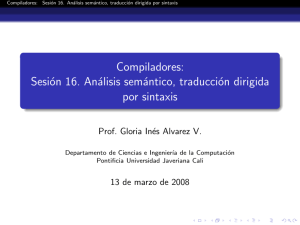 Sesión 16. Análisis semántico, traducción dirigida por sintaxis