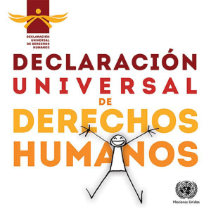 La Declaración Universal de Derechos Humanos