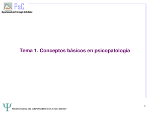 Tema 1. Conceptos básicos en psicopatología