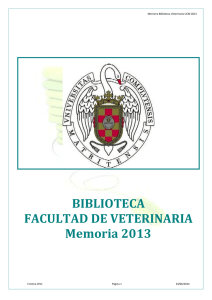 BIBLIOTECA FACULTAD DE VETERINARIA Memoria 2013