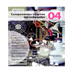 4. Componentes internos del ordenador