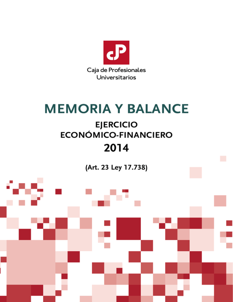 memoria y balance Caja de Profesionales Universitarios