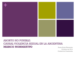 ABORTO NO PUNIBLE: CAUSAL VIOLENCIA SEXUAL EN LA