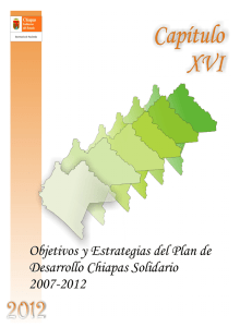 Objetivos y Estrategias del Plan de Desarrollo Chiapas Solidario