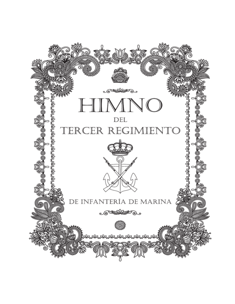 Himno del Tercer Regimiento de Infantería de Himno del Tercer Regimiento de Infantería de
