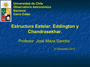 Estructura Estelar: Eddington y Chandrasekhar.
