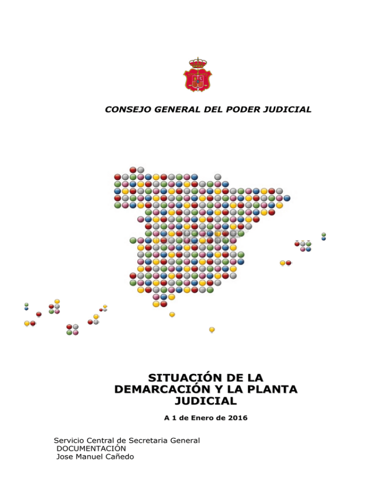 situación de la demarcación y la planta judicial
