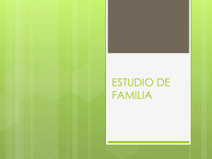 ESTUDIO DE FAMILIA