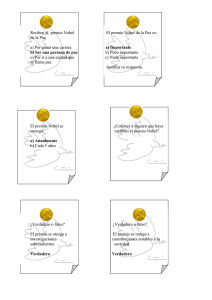 Reciben el premio Nobel El premio Nobel de la Paz es: de la Paz a