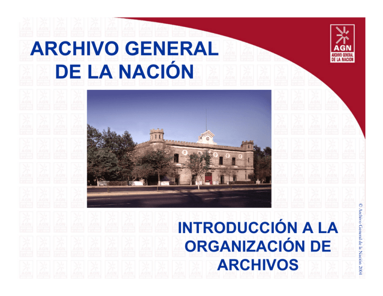 Presentación De PowerPoint - Archivo General De La Nación