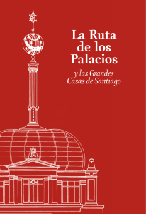 La Ruta de los Palacios y las Grandes Casas de Santiago