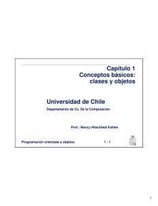 Capítulo 1 Conceptos básicos: clases y objetos Universidad de Chile
