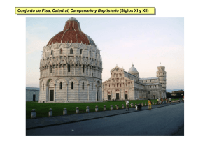 Conjunto de Pisa, Catedral, Campanario y Baptisterio (Siglos XI y XII)