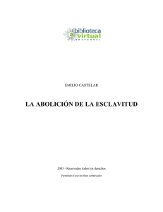 LA ABOLICIÓN DE LA ESCLAVITUD - Biblioteca Virtual Universal