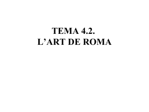 TEMA 4.2. L`ART DE ROMA