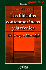 Los Filósofos Contemporáneos y la Técnica (De Ortega a Sloterdijk)