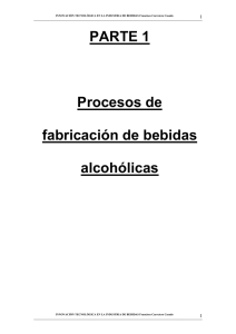 PARTE 1 Procesos de fabricación de bebidas alcohólicas