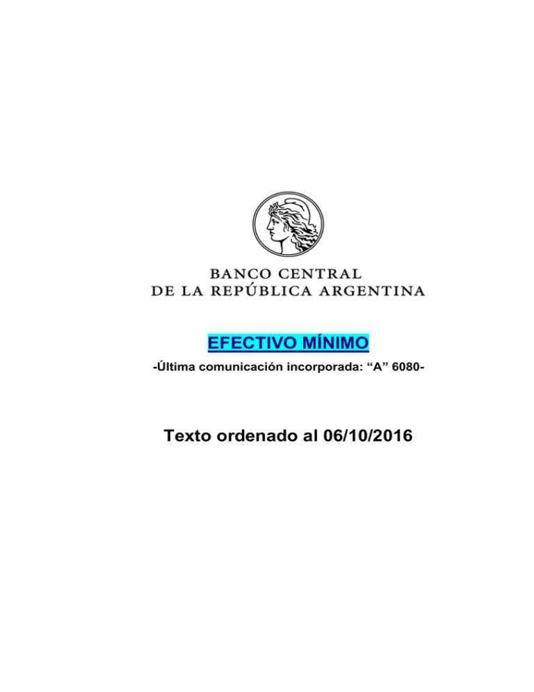 EFECTIVO MÍNIMO Texto Ordenado Al / /201