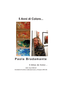 5 Anni di Colore… Paola Bradamante 5 Años de Color