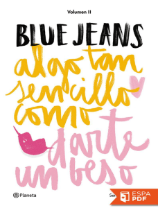 Algo tan sencillo como darte un - Blue Jeans