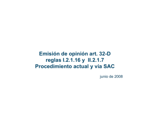 Emisión de opinión art. 32-D reglas I.2.1.16 y II