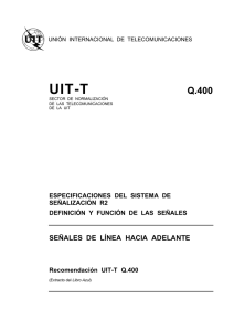UIT-T Rec. Q.400 (11/88) Señales de línea hacia adelante