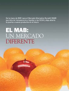 El MAB un mercado diferente - BME: Bolsas y Mercados Españoles