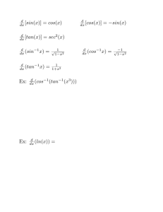 [sin(x)] = cos(x) [cos(x)]