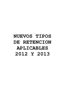 NUEVOS TIPOS DE RETENCION APLICABLES 2012 Y 2013