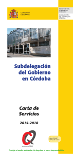 Subdelegación del Gobierno en Córdoba. Carta de Servicios 2015