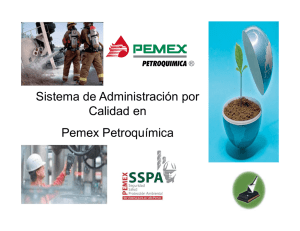 Sistema de Administración por Calidad en P P t í i Pemex