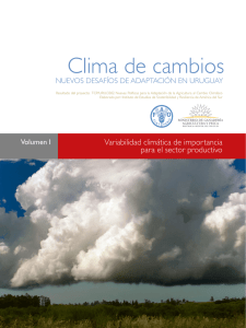 Clima de cambios. Nuevos desafíos de adaptación en Uruguay