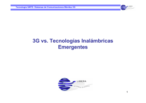 3G vs Tecnologías Inalámbricas Emergentes