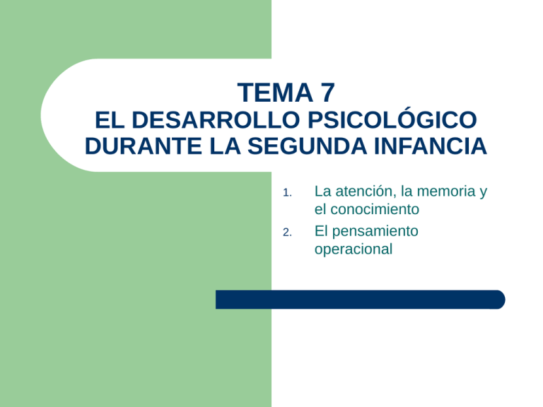 Tema 2. Desarrollo Psicológico Durante La Infancia (0-2 Años)