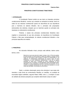 PRINCÍPIOS CONSTITUCIONAIS TRIBUTÁRIOS Fabrício Klein 1