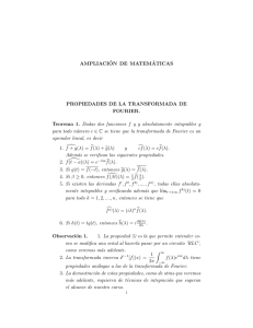 Propiedades de la T. de Fourier - Facultad de Ciencias Matemáticas