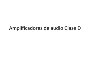 Amplificadores de audio Clase D 20161