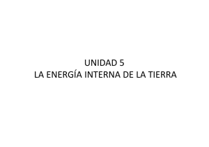 5º UNIDAD .ENERGÍA INTERNA DE LA TIERRA