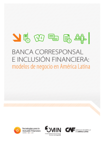 Banca corresponsal e inclusión financiera:modelos de
