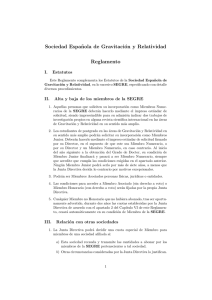 Sociedad Espa˜nola de Gravitación y Relatividad Reglamento