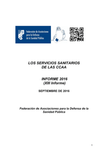 LOS SERVICIOS SANITARIOS DE LAS CCAA INFORME 2016 (XIII