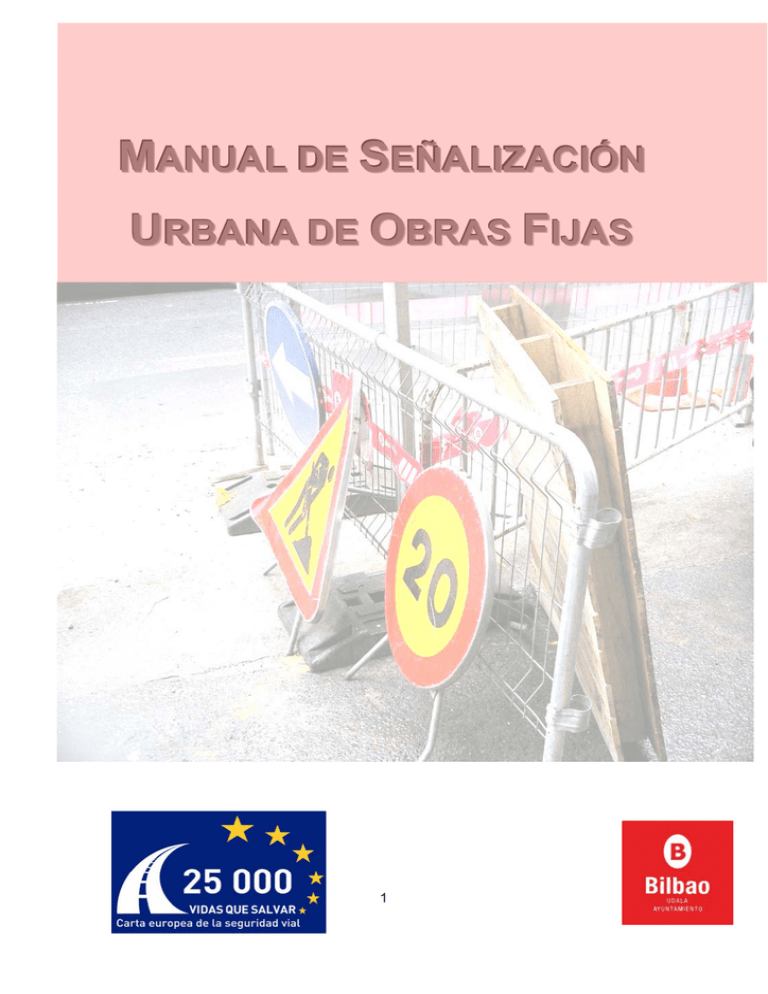 Manual De Señalización Urbana De Obras Fijas