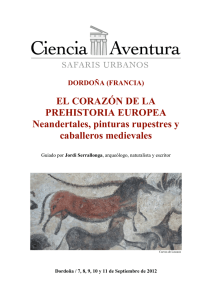 EL CORAZÓN DE LA PREHISTORIA EUROPEA Neandertales