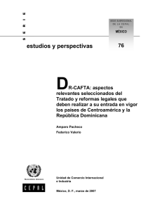 DR-CAFTA: aspectos relevantes seleccionados del Tratado y