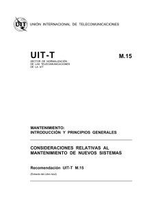 UIT-T Rec. M.15 (11/88) Consideraciones relativas al
