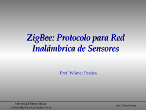 ZigBee: Protocolo para Red Inalámbrica de Sensores