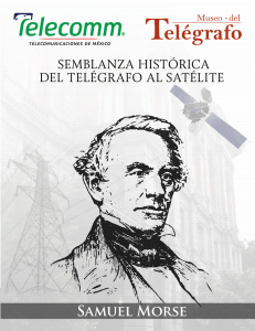 Del telegrafo al satelite. - Telecomunicaciones de México