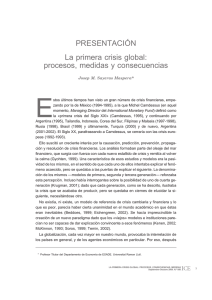 PRESENTACIÓN La primera crisis global: procesos, medidas y