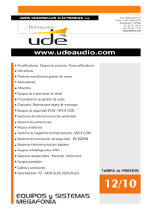 www.udeaudio.com EQUIPOS y SISTEMAS MEGAFONÍA
