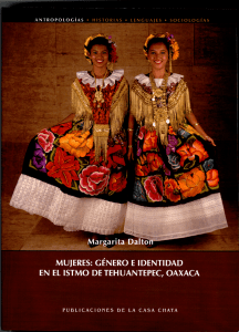 mujeres: género e identidad en el istmo de tehuantepec, oaxaca